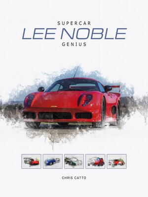 cover image of Lee Noble – Supercar Genius